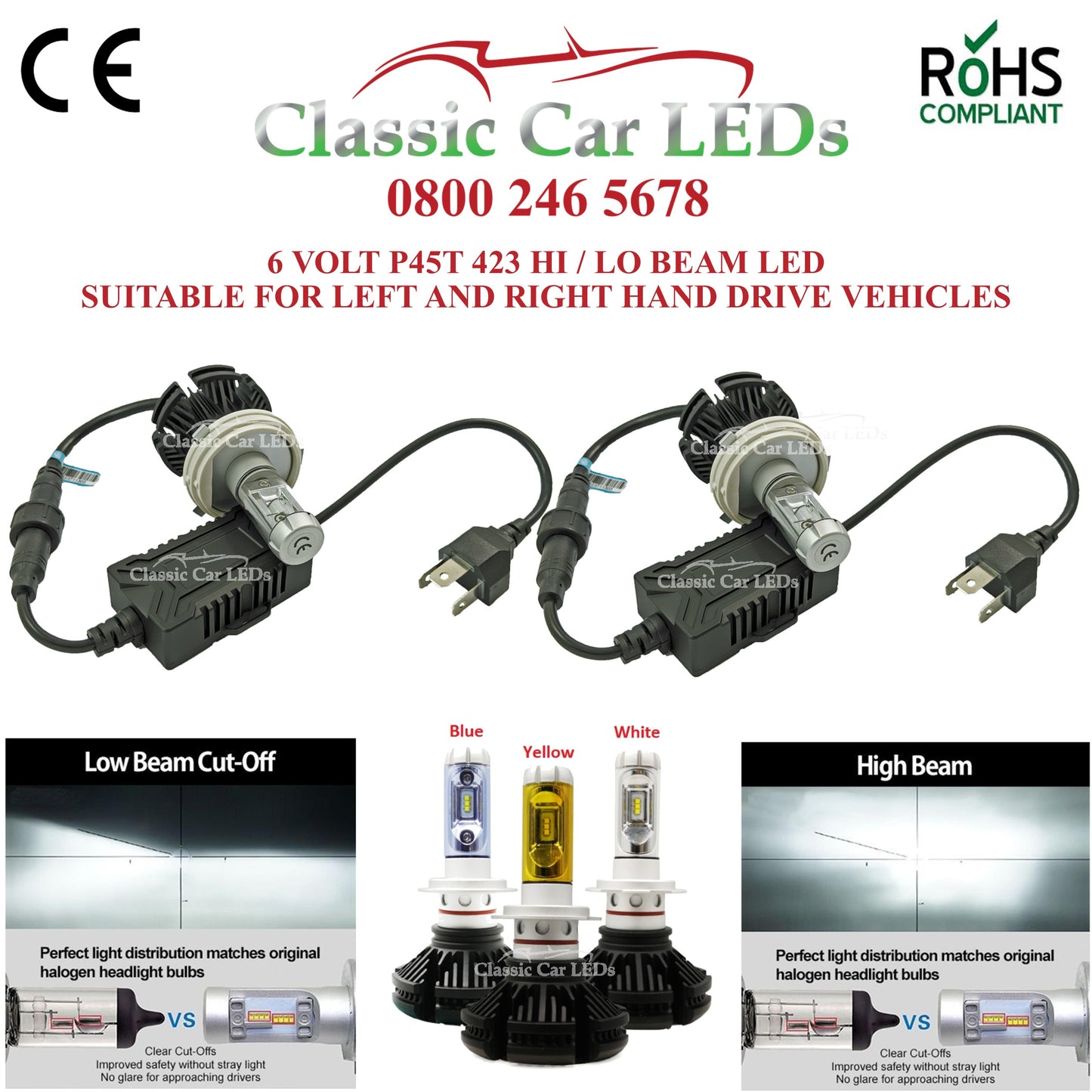 Pair of 6 VOLT LED Headlights P45T with colour options Hi/Lo Beam Conversion 423