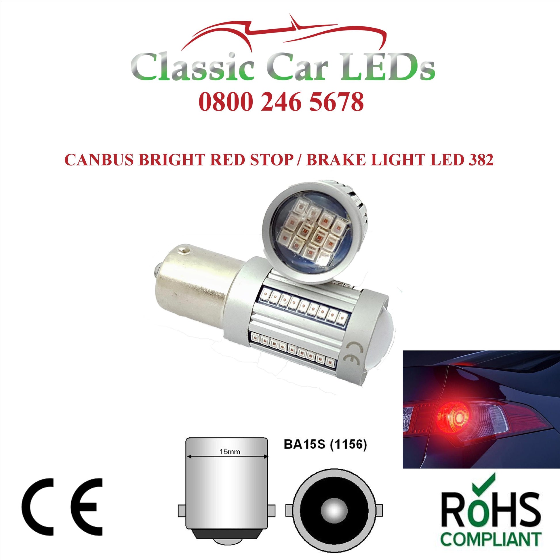 Strong Canbus Stop Brake Light Red LED 1156 P21W 382 – Classic Car LEDs Ltd